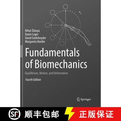 【3-4周达】Fundamentals of Biomechanics : Equilibrium, Motion, and Deformation (Fourth Edition 2017) [9783319831251]