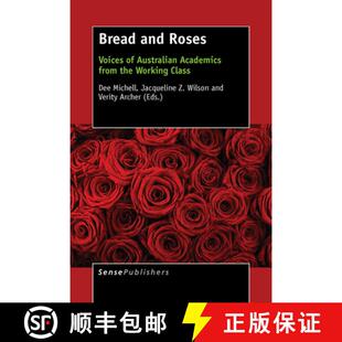 预订 Bread and Roses: Voices of Australian Academics from the Working Class [9789463001250]