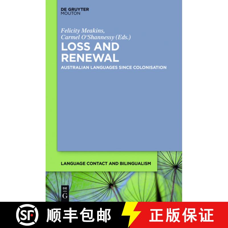【3-4周达】Loss and Renewal: Australian Languages Since Colonisation [9781614518877]