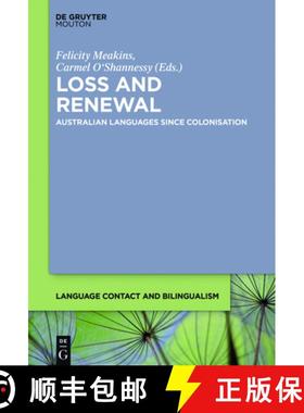预订 Loss and Renewal: Australian Languages Since Colonisation [9781614518877]