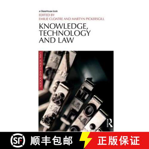 【3-4周达】精装 Knowledge, Technology and Law: At the Intersection of Socio-Legal and Science & Techn... [9780415628624]