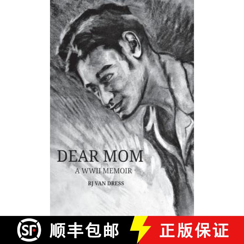 【3-4周达】Dear Mom: A WWII Memoir [9780692488881]