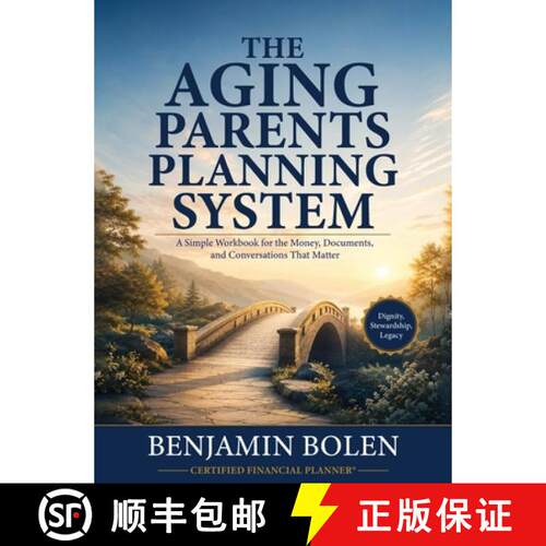【3-4周达】精装 The Aging Parents Planning System: A Simple Workbook for the Money, Documents, and Co... [9781808573118]