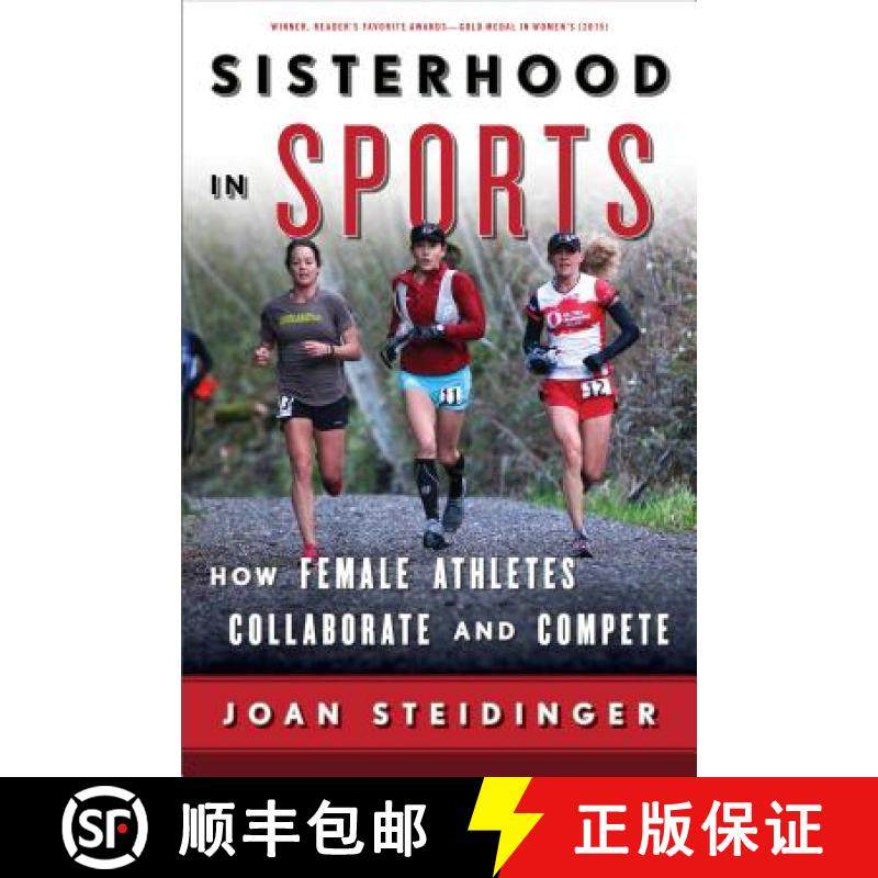 预订 Sisterhood in Sports : How Female Athletes Collaborate and Compete [9781442275867]
