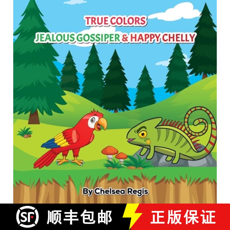 【3-4周达】True Colors: Jealous Gossiper and Happy Chelly : Jealous Gossiper and Happy Chelly : True ... [9781088297308]