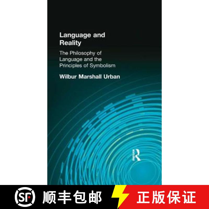 【3-4周达】Language and Reality : The Philosophy of Language and the Principles of Symbolism [9780415296038]