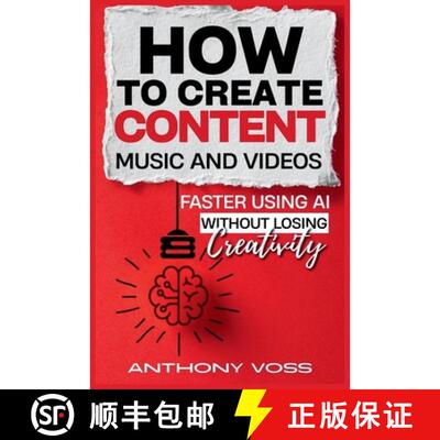 【3-4周达】How to Create Content, Music, and Videos Faster Using AI Without Losing Creativity [9781066699766]