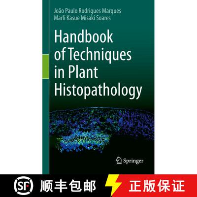 【3-4周达】精装 Handbook of Techniques in Plant Histopathology [9783031146589]