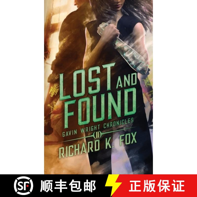 预订 Lost and Found: Gavin Wright Chronicles Book 2 [9781951493035]
