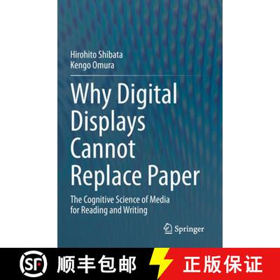 【3-4周达】Why Digital Displays Cannot Replace Paper : The Cognitive Science of Media for Reading and... [9789811594786]