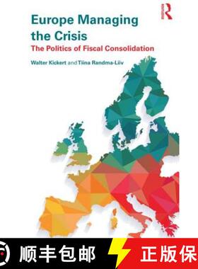 【3-4周达】Europe Managing the Crisis : The politics of fiscal consolidation [9781138853621]