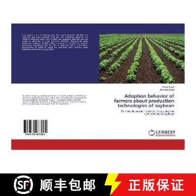 预订 Adoption behavior of farmers about production technologies of soybean [9783330037205]