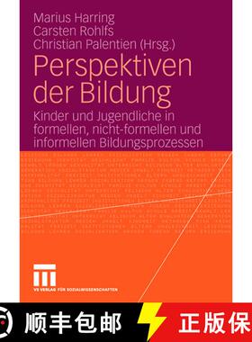 【3-4周达】Perspektiven der Bildung: Kinder und Jugendliche in formellen, nicht-formellen und informe... [9783531153353]