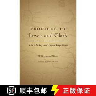 Lewis 9780806136899 The Prologue MacKay Clark and Expedition 预订 Volume Evans