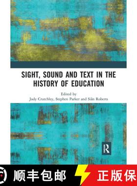 【3-4周达】Sight, Sound and Text in the History of Education [9780367727291]