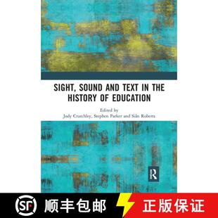 【3-4周达】Sight, Sound and Text in the History of Education [9780367727291]