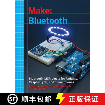 【3-4周达】Make: Bluetooth: Bluetooth Le Projects with Arduino, Raspberry Pi, and Smartphones [9781457187094]