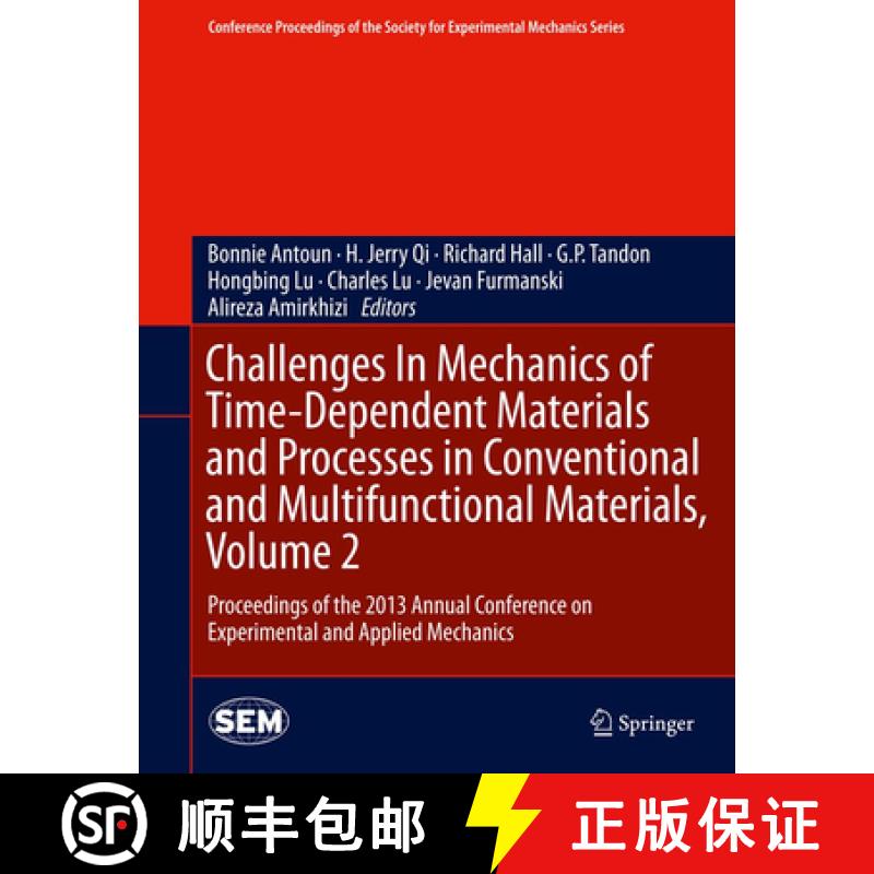 【4周达】Challenges In Mechanics of Time-Dependent Materials and Processes in Conventional and Multif... [9783319008516]