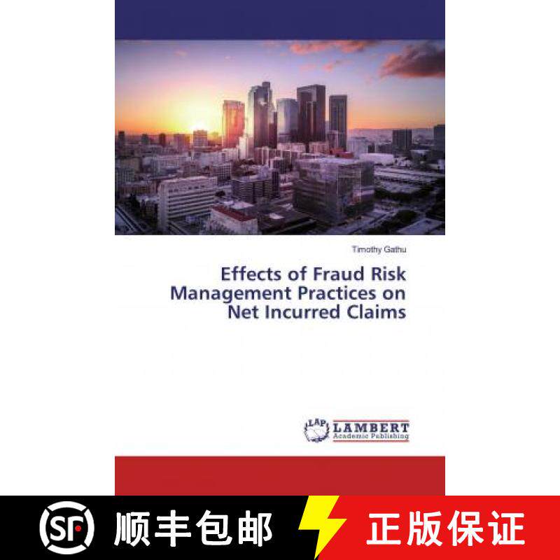 预订 Effects of Fraud Risk Management Practices on Net Incurred Claims [9786200268372]