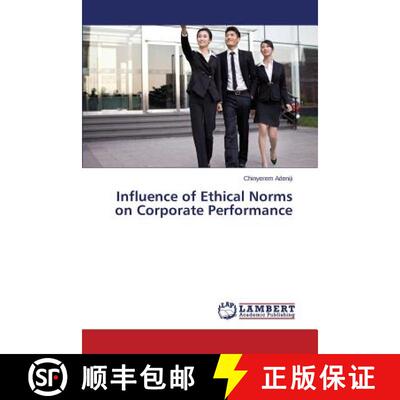 预订 Influence of Ethical Norms on Corporate Performance [9783659529023]
