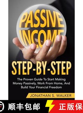 预订 How To Earn Passive Income - Step By Step : The Proven Guide To Start Making Money Passively Wor... [9789814950503]