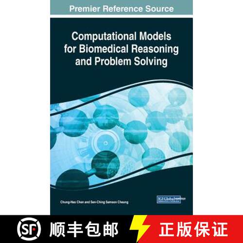 【3-4周达】精装 Computational Models for Biomedical Reasoning and Problem Solving [9781522574675]