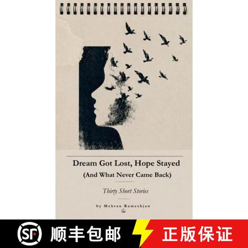 【3-4周达】Dream Got Lost, Hope Stayed : (And What Never Came Back) [9798182759250]