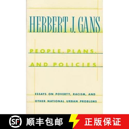 【3-4周达】精装 People, Plans, and Policies: Essays on Poverty, Racism, and Other National Urban Prob... [9780231074025]