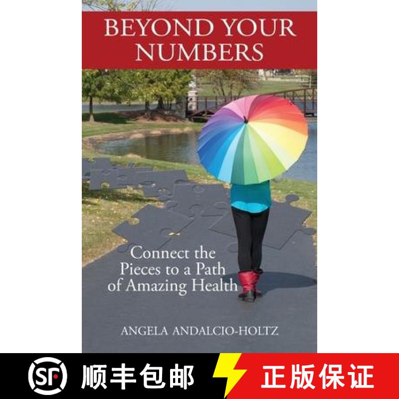 【3-4周达】Beyond Your Numbers: Connect the Pieces to a Path of Amazing Health [9780999482315]