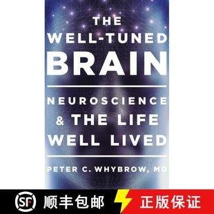 【3-4周达】The Well–Tuned Brain – Neuroscience and the Life Well Lived [9780393072921]