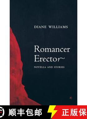 【3-4周达】Romancer Erector: Novella and Stories [9781564783127]
