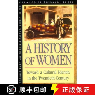 【3-4周达】History of Women in the West, Volume V: Toward a Cultural Identity in the Twentieth Centur... [9780674403659]