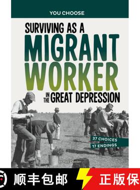 预订 精装 Surviving as a Migrant Worker in the Great Depression: A History Seeking Adventure [9781669058137]