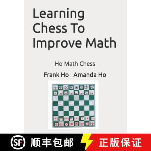 【3-4周达】Learning Chess To Improve Math: Ho Math Chess [9781988300689]