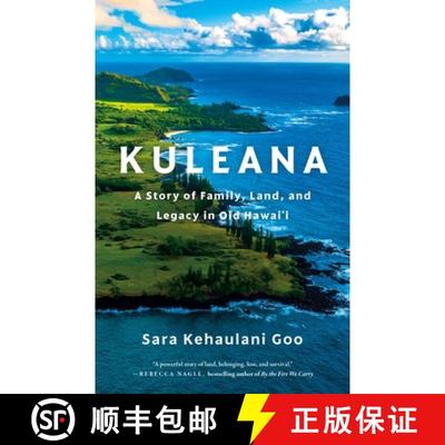 【3-4周达】Kuleana: A Story of Family, Land, and Legacy in Old Hawai'i [9781250333445]