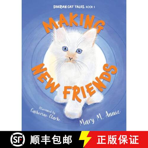 【3-4周达】Siberian Cat Tales: Making New Friends [9781643886145]