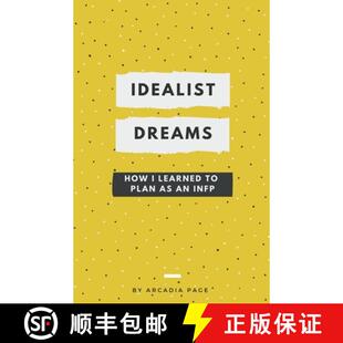 【3-4周达】Idealist Dreams: How I Learned to Plan as an INFP [9798201549053]