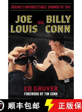【3-4周达】Joe Louis vs. Billy Conn : Boxing's Unforgettable Summer of 1941 [9781493066643]