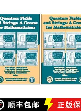 现货 量子场与弦：写给数学家的教程 Quantum Fields and Strings: A Course for Mathematicians, Volume 1 & 2 [9780821820148]