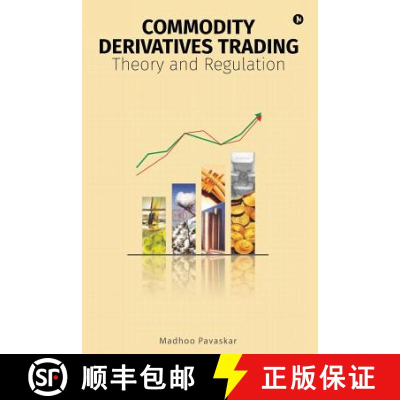 预订 Commodity Derivatives Trading: Theory and Regulation [9781945926228]