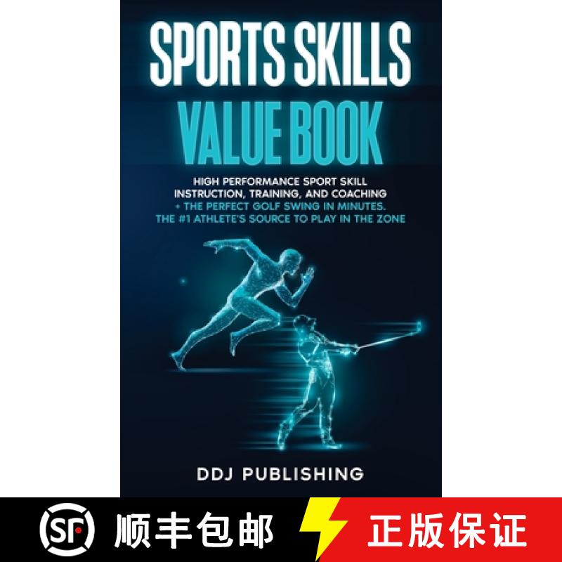 【2-3周达】Sports Skills Value Book. High Performance Sport Skill Instruction, Training and Coaching ... [9781961377066]