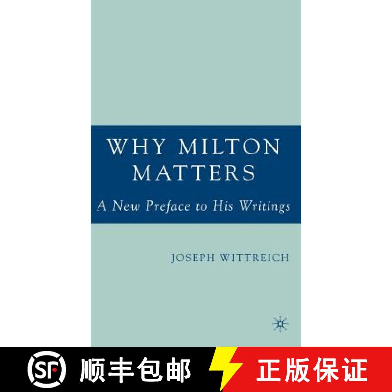 【3-4周达】Why Milton Matters: A New Preface to His Writings [9781403972293]