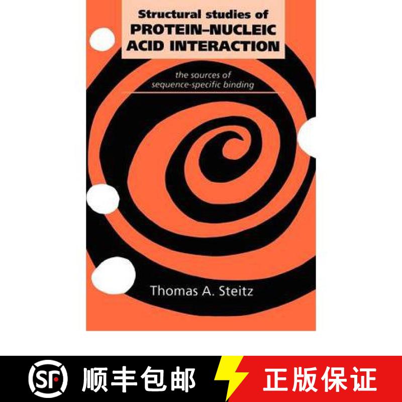 【3-4周达】Structural Studies of Protein-Nucleic Acid Interaction: The Sources of Sequence-Specific B... [9780521414890]