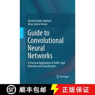 【3-4周达】Guide to Convolutional Neural Networks: A Practical Application to Traffic-Sign Detection ... [9783319861906]