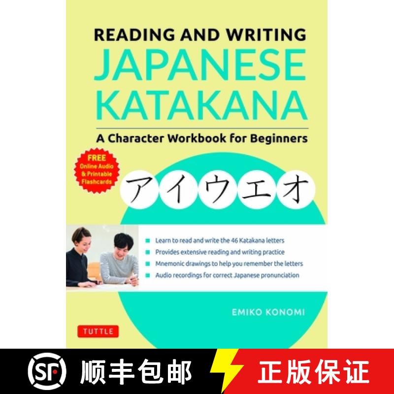 【3-4周达】Reading and Writing Japanese Katakana: A Character Workbook for Beginners (Audio Download ... [9784805315224]