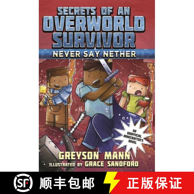 【3-4周达】Never Say Nether: Secrets of an Overworld Survivor, #4 [9781510713345]