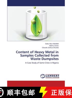 预订 Content of Heavy Metal in Samples Collected from Waste Dumpsites [9783659372520]