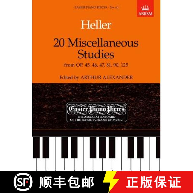 【3-4周达】20 Miscellaneous Studies from Op.45, 46, 47, 81, 90 & 125: Easier Piano Pieces 40 [9781854722942]
