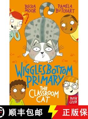 Wigglesbottom Primary: The Classroom Cat [9781788001229]