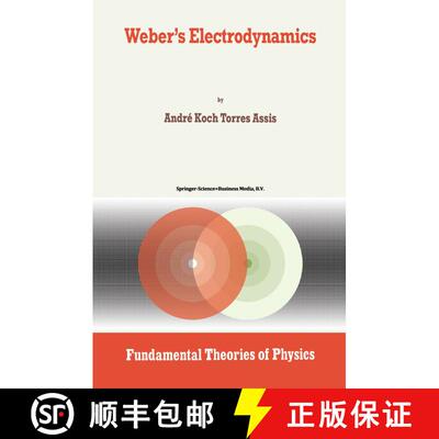 【3-4周达】精装 Weber’s Electrodynamics [9780792331377]